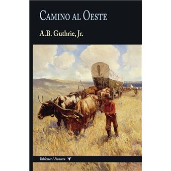 Camino Al Oeste