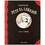 Cuentos de pete el leñador
