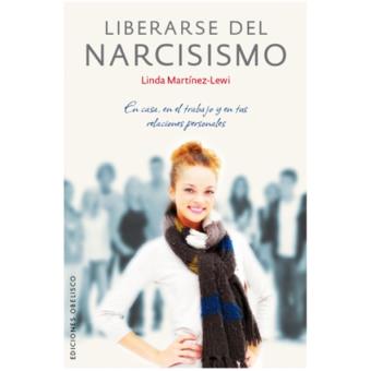 Liberarse del narcisismo