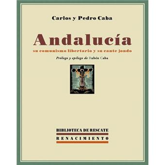 Andalucia su comunismo libertario y