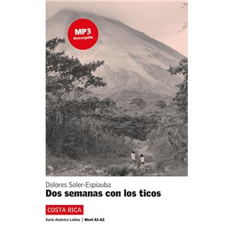 Dos semanas con los ticos l+cd nive