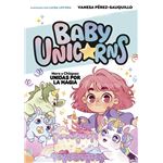 Nora y Chispas: Unidas por la magia (BABY UNICORNS 2)