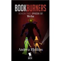 Webs (Bookburners Season 2 Episode 2)
