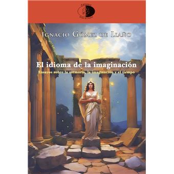 El Idioma De La Imaginacion