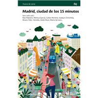 Madrid, ciudad de los 15 minutos