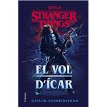 Stranger Things: El vol d´´Ícar