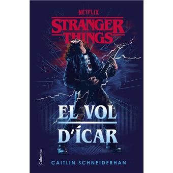 Stranger Things: El vol d´´Ícar