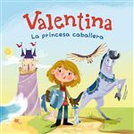 Valentina, la princesa caballera