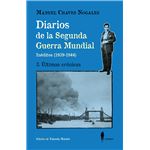 Diarios de la Segunda Guerra Mundial. 3. Últimas crónicas