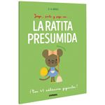 Juega, pinta y pega con? la ratita presumida