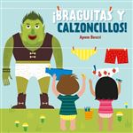 ¡Braguitas y Calzoncillos!