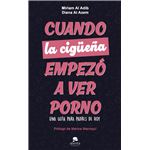 Cuando la cigüeña empezó a ver porno