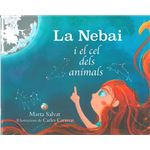 La Nebai I El Cel Dels Animals