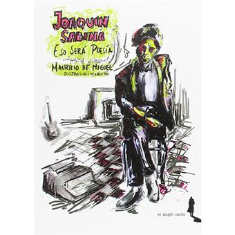 Joaquin sabina-eso sera poesia
