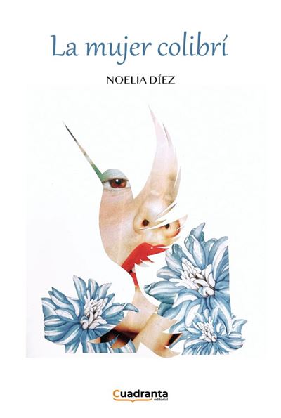 Editorial Cuadranta Mujer La Colibrí