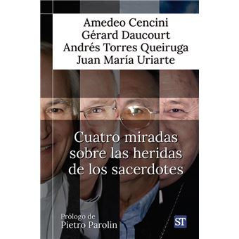 Cuatro Miradas Sobre Las Heridas De Los Sacerdotes