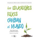Los educadores felices cambian el m