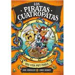 Los Piratas Cuatropatas 1 - Una vida muy perra