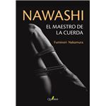 Nawashi El Maestro De La Cuerda
