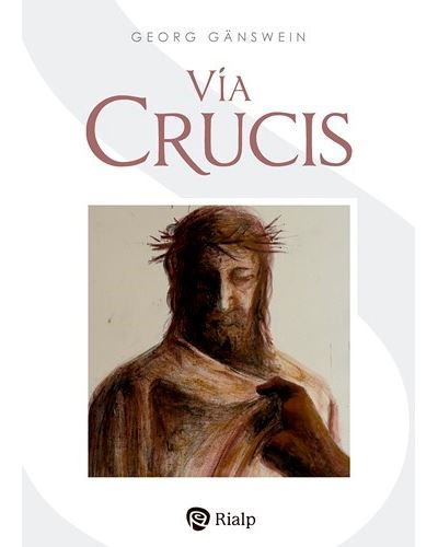 Ediciones Rialp, S.a. Hombre Vía Crucis