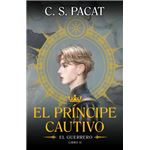 El príncipe cautivo: El guerrero