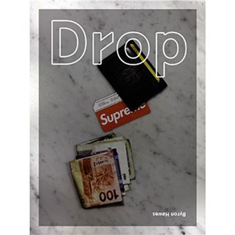 Drop-byron hawes