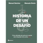 Historia de un desafío