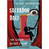 La vida incombustible de Salvador Dalí