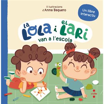 La Lola i el Lari van a l´´escola