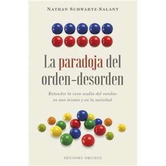La paradoja del orden-desorden - 1