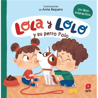 Lola y Lolo y su perro Polo