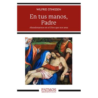 En tus manos, Padre