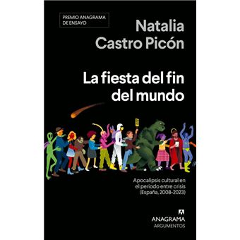 La Fiesta Del Fin Del Mundo