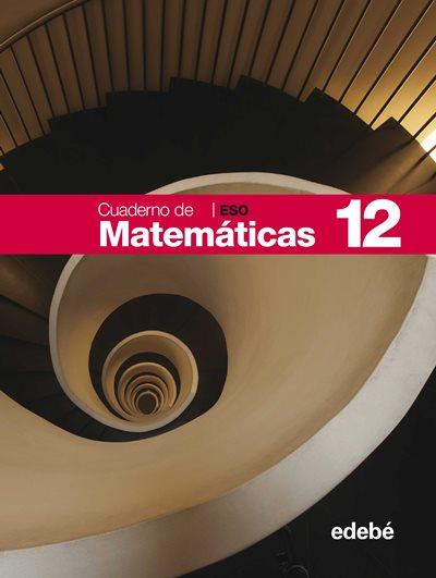 Cuaderno 12 Matemáticas - -5% en libros | Fnac