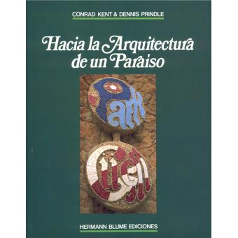 Hacia la arquitectura de un paraiso