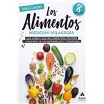 Los alimentos, medicina milagrosa