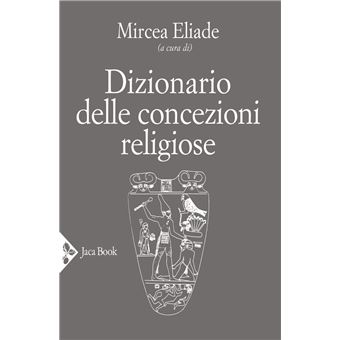 Dizionario delle concezioni religiose - 1