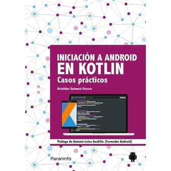 Iniciación a Android en Kotlin - Casos prácticos - 1