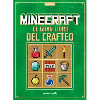 Minecraft. El gran libro del crafteo