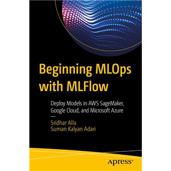 Beginning MLOps with MLFlow - 1