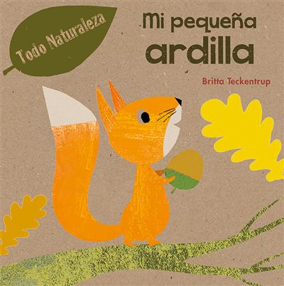 Mi Pequeña Ardilla picarona tapa dura