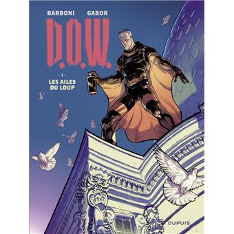 DOW - tome 1 - Les ailes du loup - 1