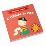 El orinal de pipo-me hago mayor!