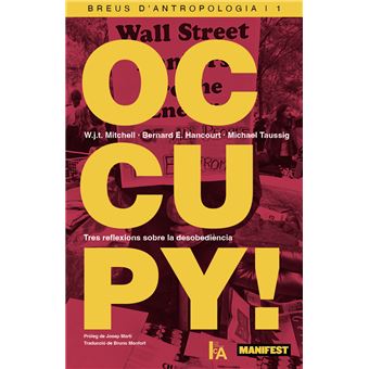 Occupy Tres Reflexions Sobre La Des