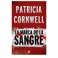 La marca de la sangre (Doctora Kay Scarpetta 22)