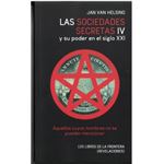 Las Sociedades Secretas Iv Y Su Poder En El Siglo Xxi