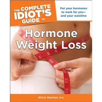 The Complete Idiot's Guide to Hormone Weight Loss - 1