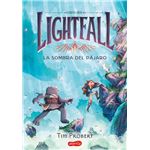 Lightfall 2: la sombra del pájaro