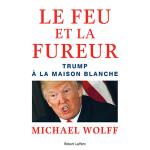 Le feu et la fureur-r laffont