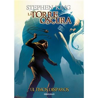 Últimos disparos (La Torre Oscura 11) (Cómic)